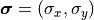 \boldsymbol{\sigma}=(\sigma_x,\sigma_y)